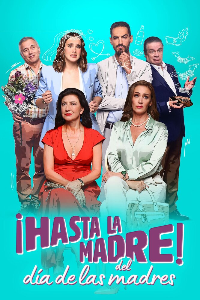 ¡Hasta la madre del día de las madres! (2023) постер